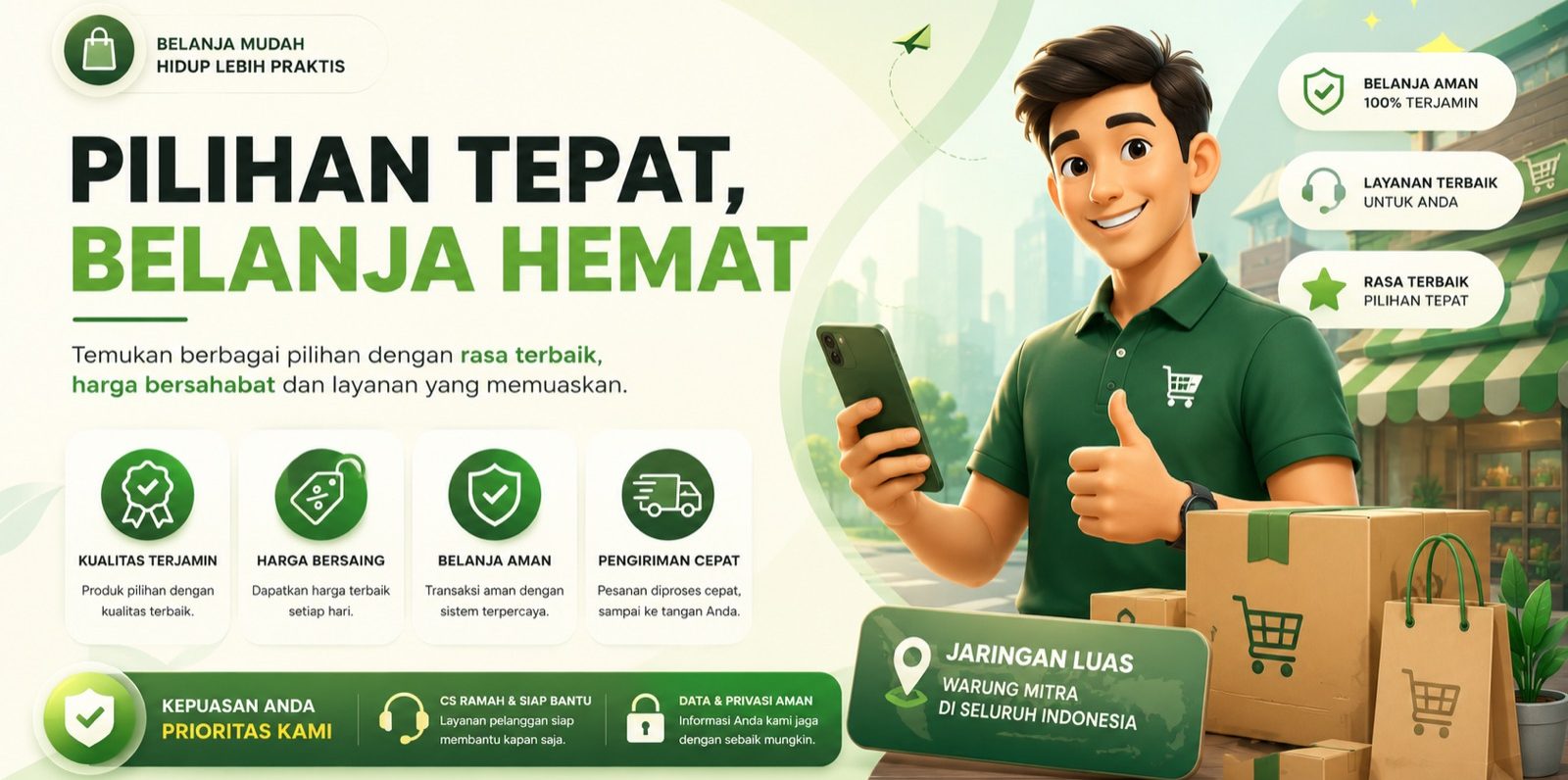 Pilihan tepat, belanja hemat — harga bersaing dan jaringan warung mitra yang luas.